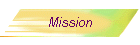 Mission