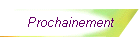Prochainement